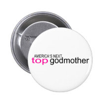 Americas Next Top Godmother buttons