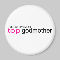 Americas Next Top Godmother magnets