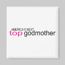 Americas Next Top Godmother magnets