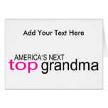 Americas Next Top Grandma Cards