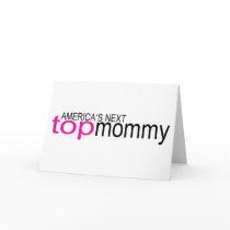 Americas Next Top Mommy Cards