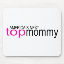 Americas Next Top Mommy Mouse Mat