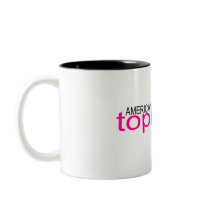 Americas Next Top Mommy Coffee Mugs