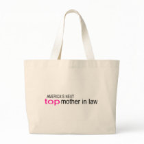Americas Next Top Mother In Law Tote Bags