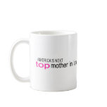 Americas Next Top Mother In Law Coffee Mugs