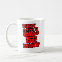 AMOUR DUBSTEP DE FILLES DE DURTY TASSE À CAFÉ
