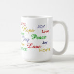 Amour, joie, espoir, tasse de paix