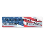 AN ARMED MAN IS A CITIZEN