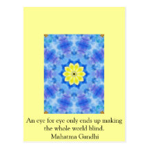 An eye for eye ... Gandhi  quote Post Card