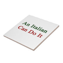 An Italian Can Do It Ceramic Tiles