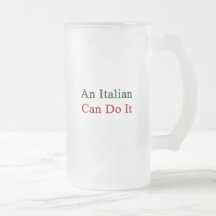 An Italian Can Do It Coffee Mug