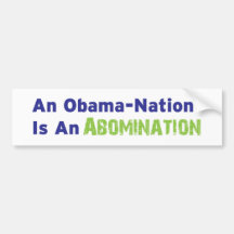 An Obama-Nation is an Abomination Bumper Stickers