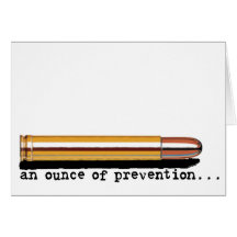 An ounce of prevention... greeting cards