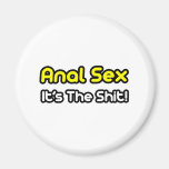 Anal Sex...It's The Shit Magnet