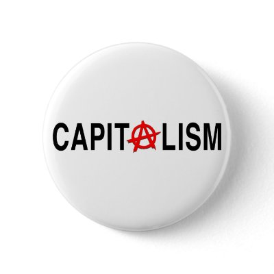 Anarcho Capitalism Pinback Buttons by liberty_store