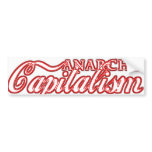 Anarcho Capitalism Capitalist Revolution bumper stickers