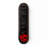 Anarchy Tag Skateboard