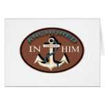 Anchored in Him Card