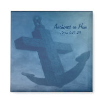 Anchored in Him Fridge Magnet