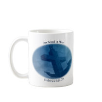 Anchored in Him Coffee Mugs