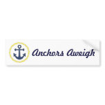 Anchors Aweigh Bumper Sticker