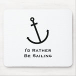 Anchors Aweigh mousepads