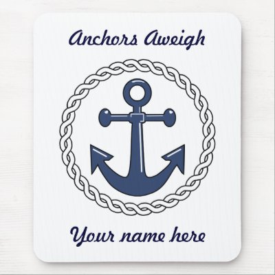 Anchors Aweigh Personalized Mousepad by CruiseReady