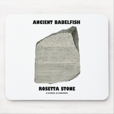 Ancient Babelfish Rosetta Stone (Communication) Mousepads by wordsunwords