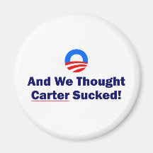 And We Thought Carter Sucked Fridge Magnet
