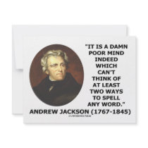 Andrew Jackson Damn Poor Mind 2 Ways Spell A Word