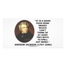 Andrew Jackson Damn Poor Mind 2 Ways Spell A Word