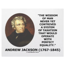 Andrew Jackson Wisdom Contrive Taxation Equality