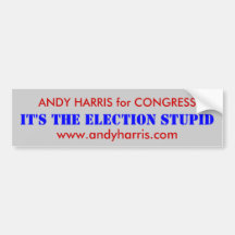 ANDY HARRIS for CONGRESS Bumper Stickers