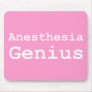 Anesthesia Genius Gifts Mouse Pad