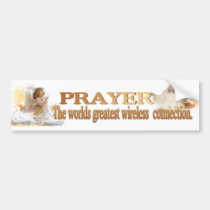 Angelic Prayer Worlds Greatest Wireless Connection bumper stickers