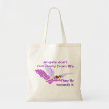 Angels don't run away from life tote bags