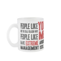 Anger Management Issues Coffee Mug