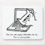 Angry Cat does not approve Mousepad