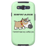 Angry Dog - Beware! I Haven't Had My Coffee Yet
