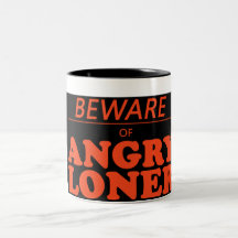 angry loner mugs