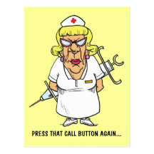 Angry nurse tired of patient pressing call button postcards