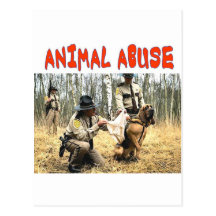 ANIMAL ABUSE POSTCARDS