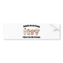 Animals are my friends bumper stickers