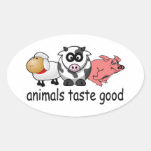 Animals Taste Good - Funny Meat Eaters Design Oval Sticker