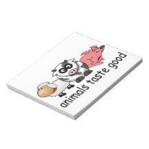 Animals Taste Good Notepad