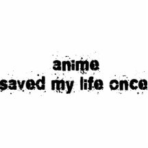 Anime Saved My Life Once Photo Cut Outs