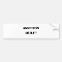 Annelids Rule Bumper Sticker