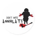 Annihilate Round Stickers