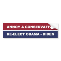 Annoy A Conservative Bumper Sticker