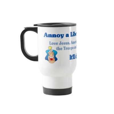 Annoy a Liberal... Mug by jhimages